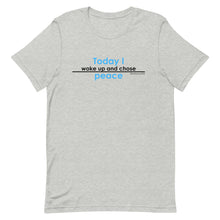 Load image into Gallery viewer, Peace is my choice - T-shirt
