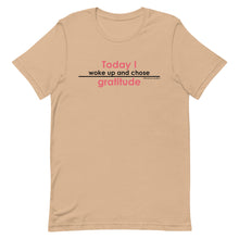 Load image into Gallery viewer, "Just Gratitude Today" T-shirt
